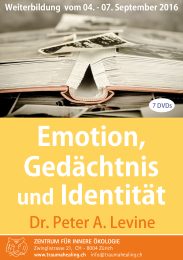 Peter Levine - Emotion, Gedächtnis und Identität