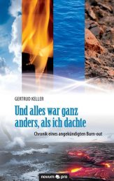 Gertrud Keller- Und alles war ganz anders als ich dachte